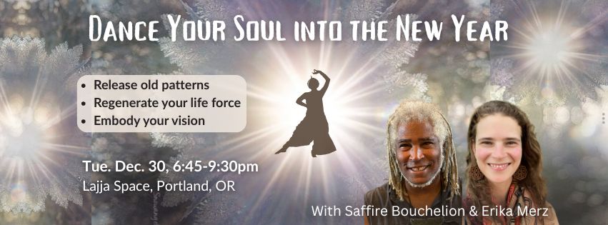Dance Your Soul into the New Year: with Saffire & Erika