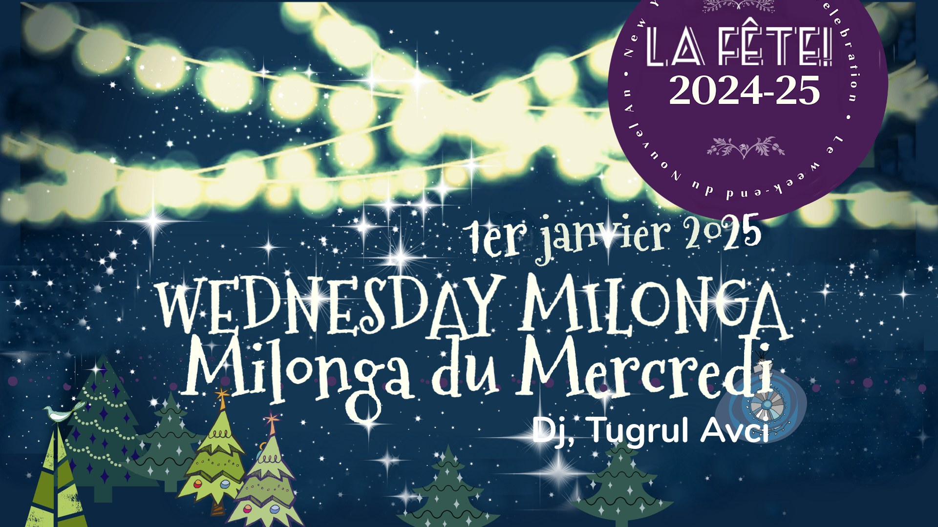 La FÊTE • Milonga du Mercredi avec Dj Tugrul