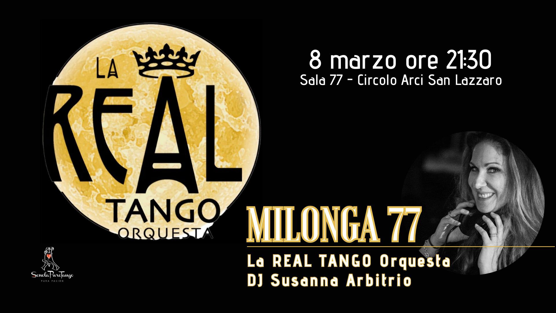 La Real Tango + Susanna Arbitrio DJ @Milonga 77