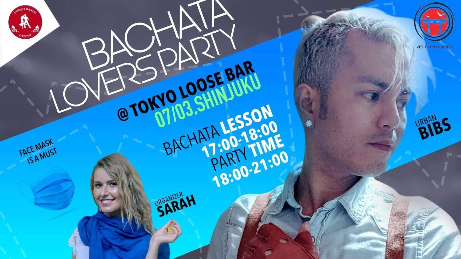 7 3(土) BACHATA LOVERS PARTY バチャータ祭りAt New Venue in Shinjuku
