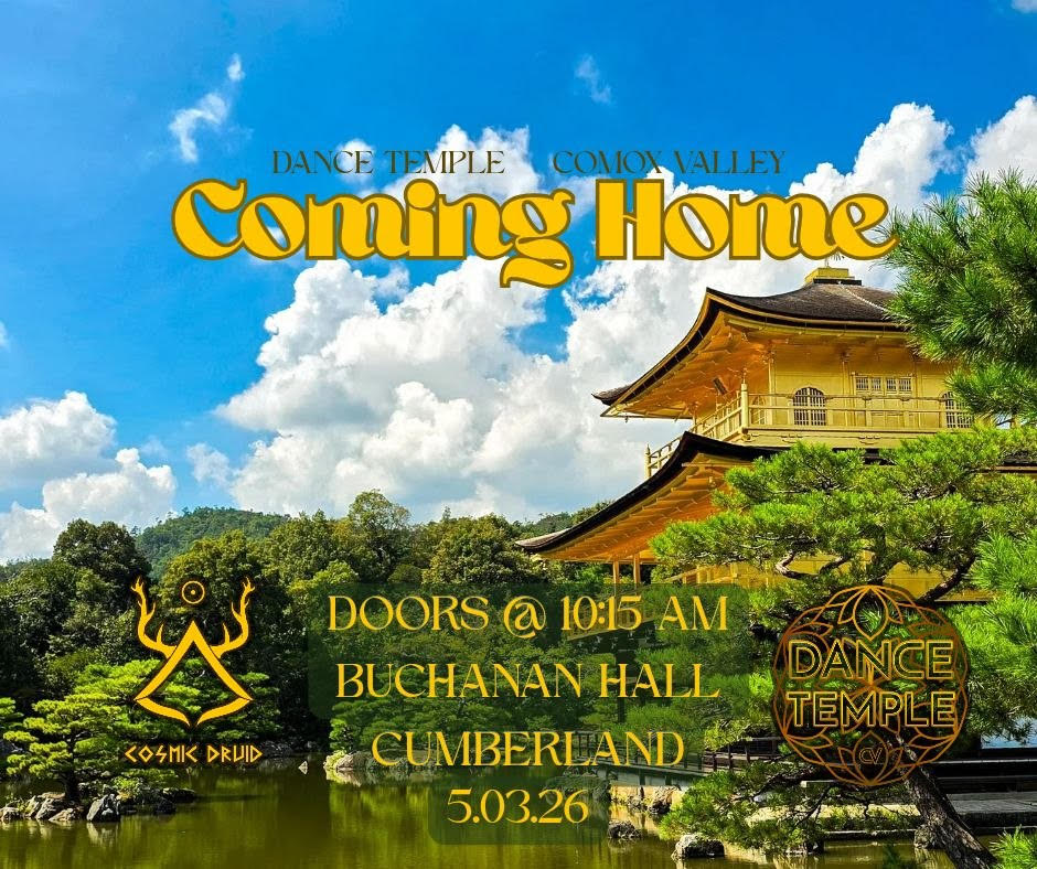Coming Home ~ Dance Temple CV with Cosmic Druid