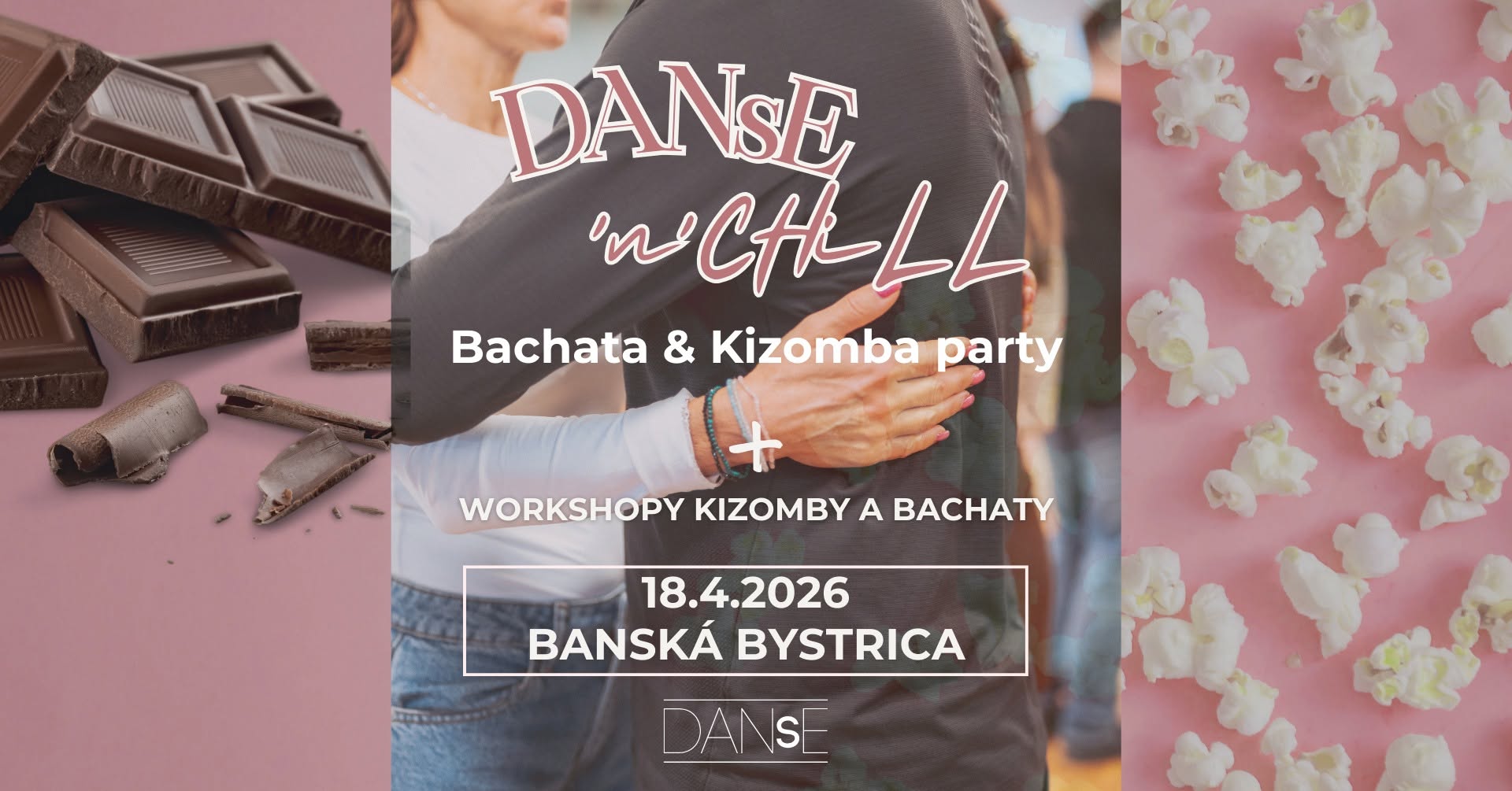 DANsE ´n´ CHiLL ✨ Bachata & Kizomba party s DJ HappyFeet ✨ Workshopy Kizomby a Bachaty ✨