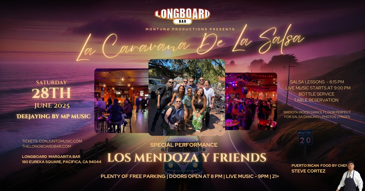 La Caravana De La Salsa with Los Mendoza Y Friends Saturday, June 28, 2025!