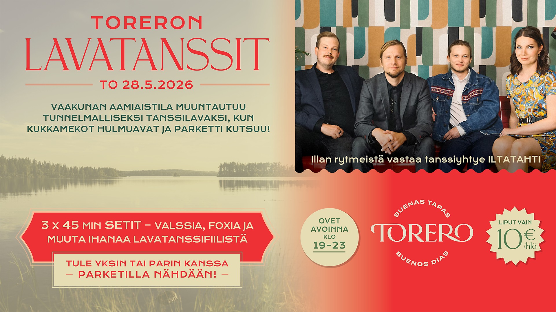 TORERON LAVATANSSIT Iltatahti! Torstaina 28.5.2026