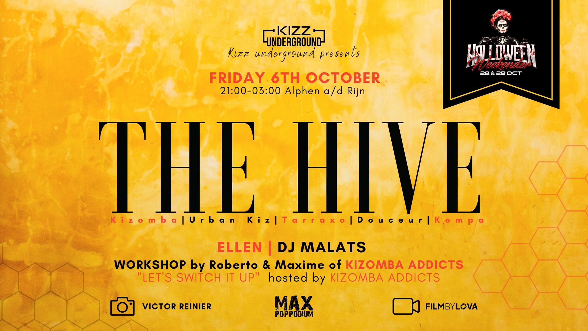 The Hive DJ Ellen x DJ Malats x Kizomba Addicts - Kizz Underground Halloween Editie