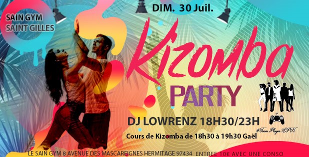 KIZOMBA Dimanche 30 JUILLET DJ LowrenZ au Sain Gym à St Gilles 18h30 à 23h Team LPK Soiree+ Cours