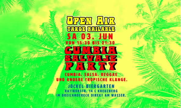 Cumbia Salvaje Party - Open Air - Eintritt frei