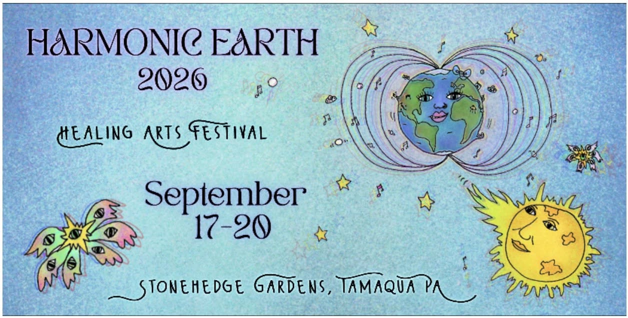 Harmonic Earth Healing Arts Festival 2026, Stonehedge Gardens, PA