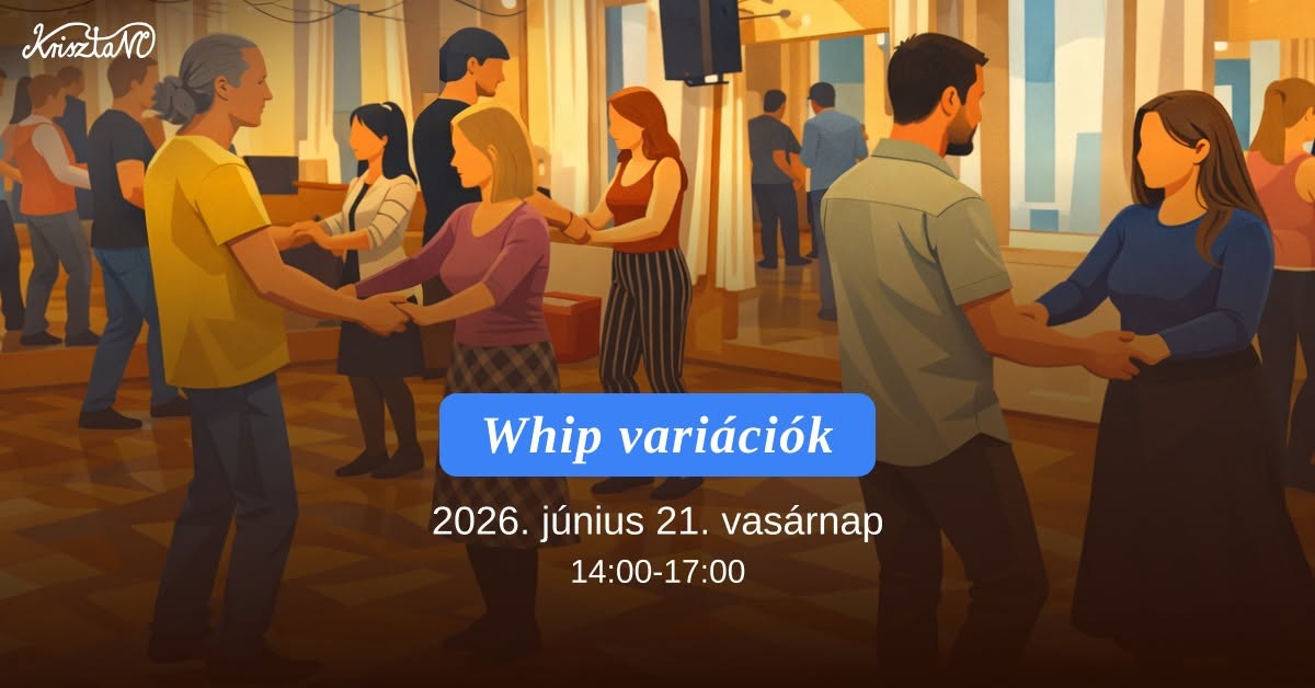West Coast Swing intenzív hétvége - Whip variációk