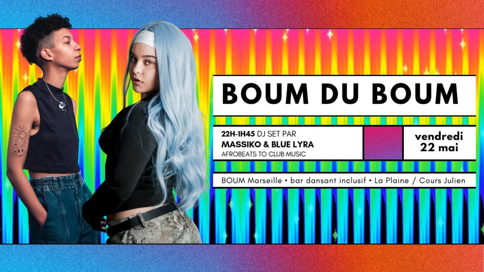 đ BOUM DU BOUM DJ SETâMASSIKO & BLUE LYRAâ