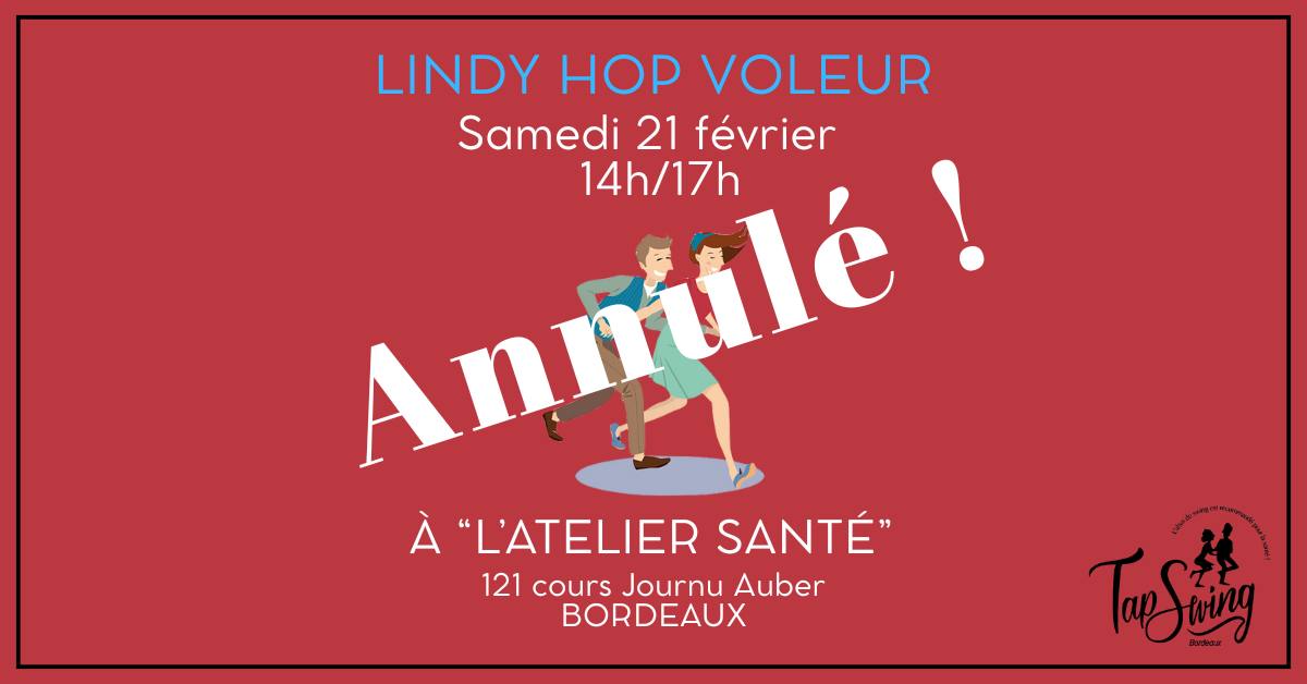ANNULATION - Atelier LINDY HOP "jam du voleur" - Danse Swing - Bordeaux