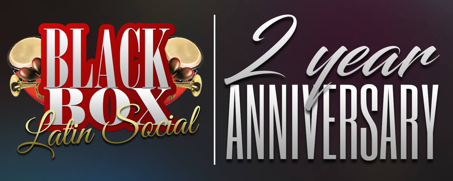 Oraki's 2 Yr Anniversary - Black Box Latín Social