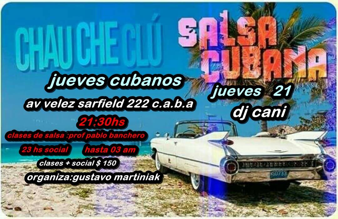 Jueves cubanos en chau che club