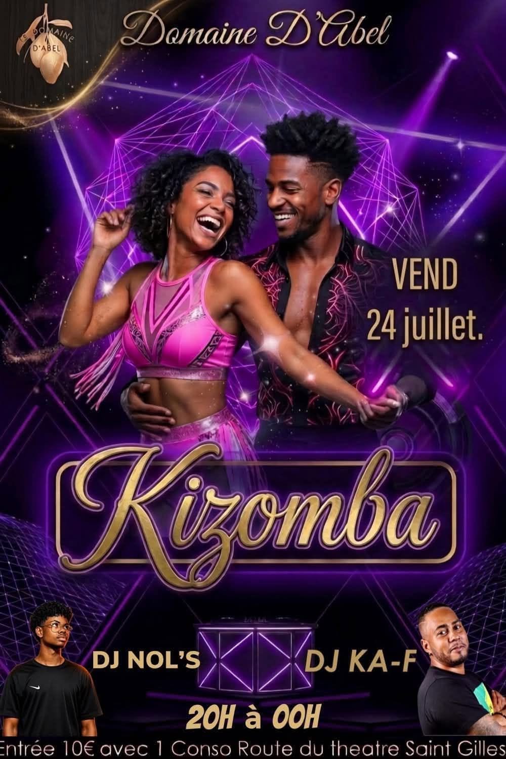 ✨SPECIAL KIZOMBA AU DOMAINE D'ABEL✨Vendredi 24 JUILLET de 20h à 00h AVEC DJ KA-F DJ NOL'S