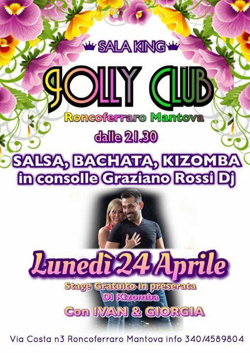 Serata Straordinaria Lunedì 24 Aprile Jolly Club Roncoferraro