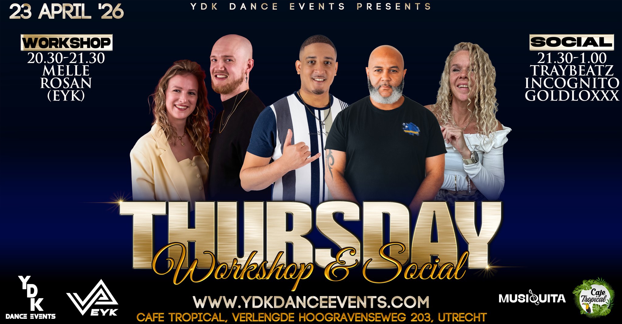 Thursday Kizomba Social WS by Melle & Rosan Dj Traybeatz & Dj Incognito & Dj GoldLoxxx