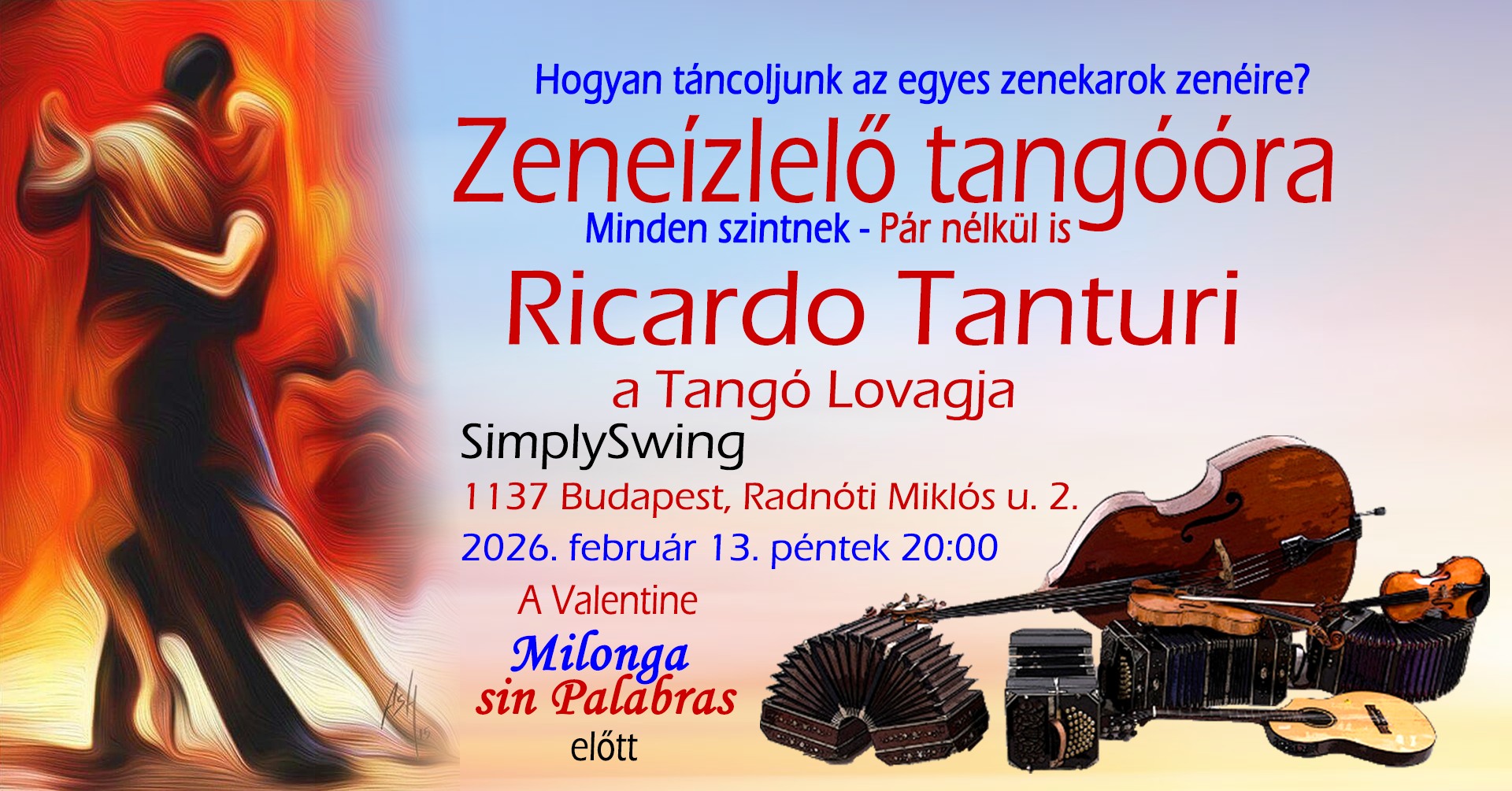 💃🕺🎶❤️ Ricardo Tanturi, a Tangó Lovagja ZENEÍZLELŐ Tangóóra MusicTasterTangoClass @SimplySwing
