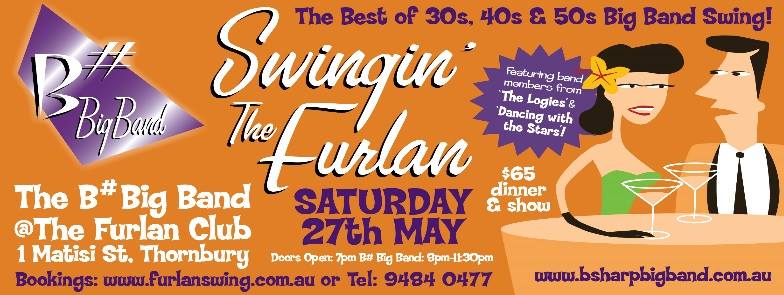 B# Returns - Swingin The Furlan Club - Sat, May 27th