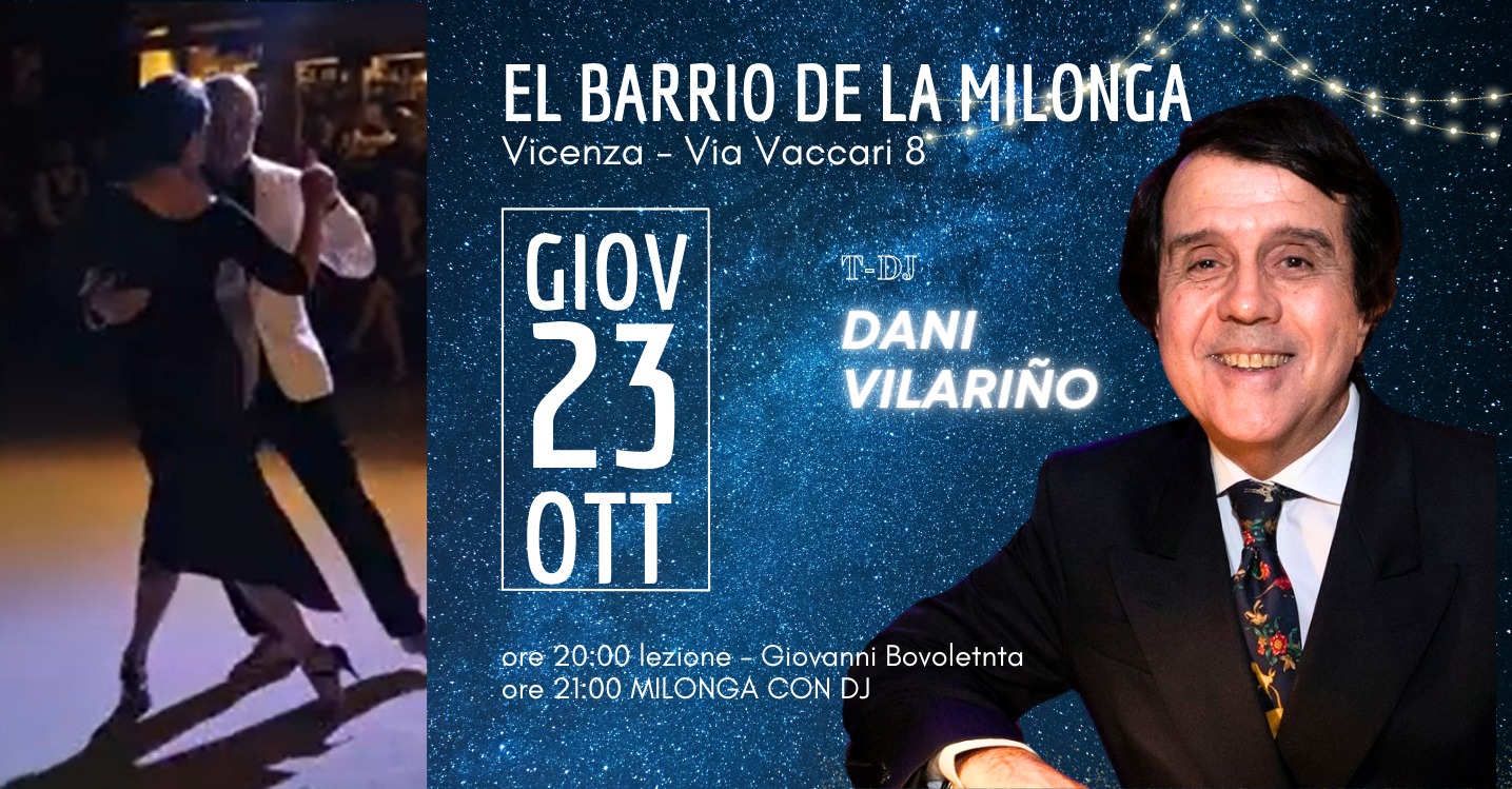 El Bario de la Milonga con il grande DJ Dani Vinarino