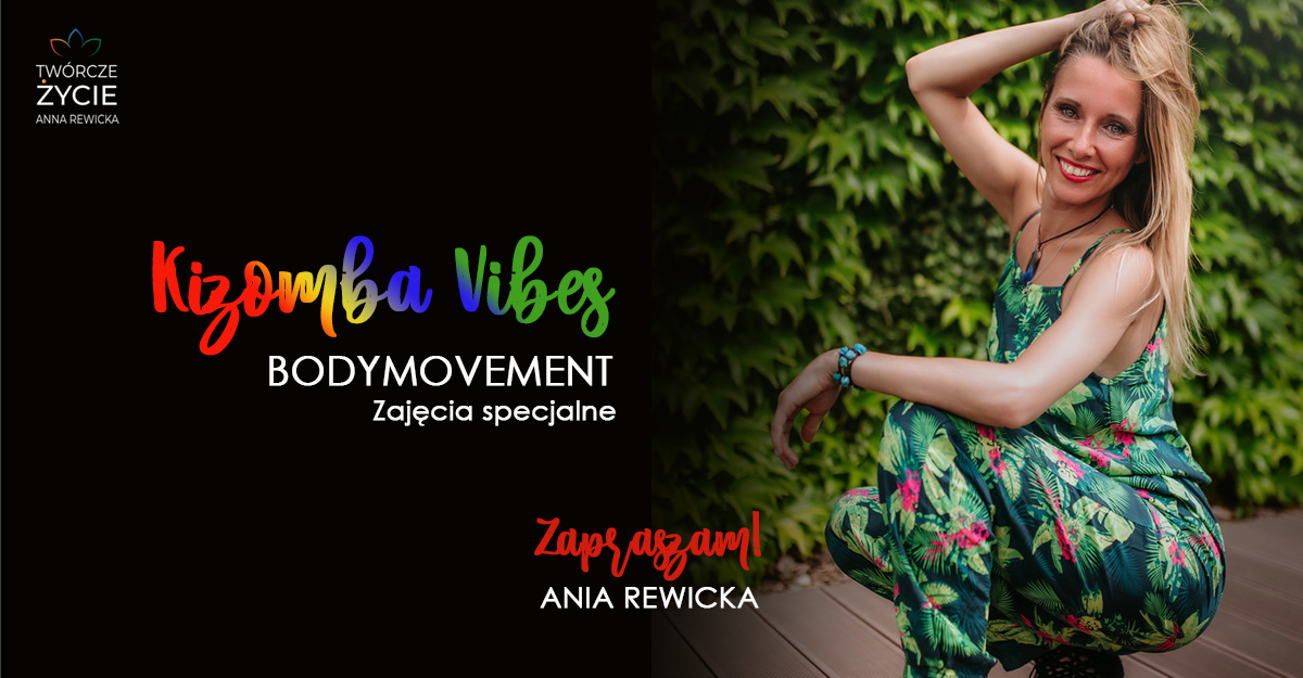 KIZOMBA VIBES - bodymovement z Anią Rewicką