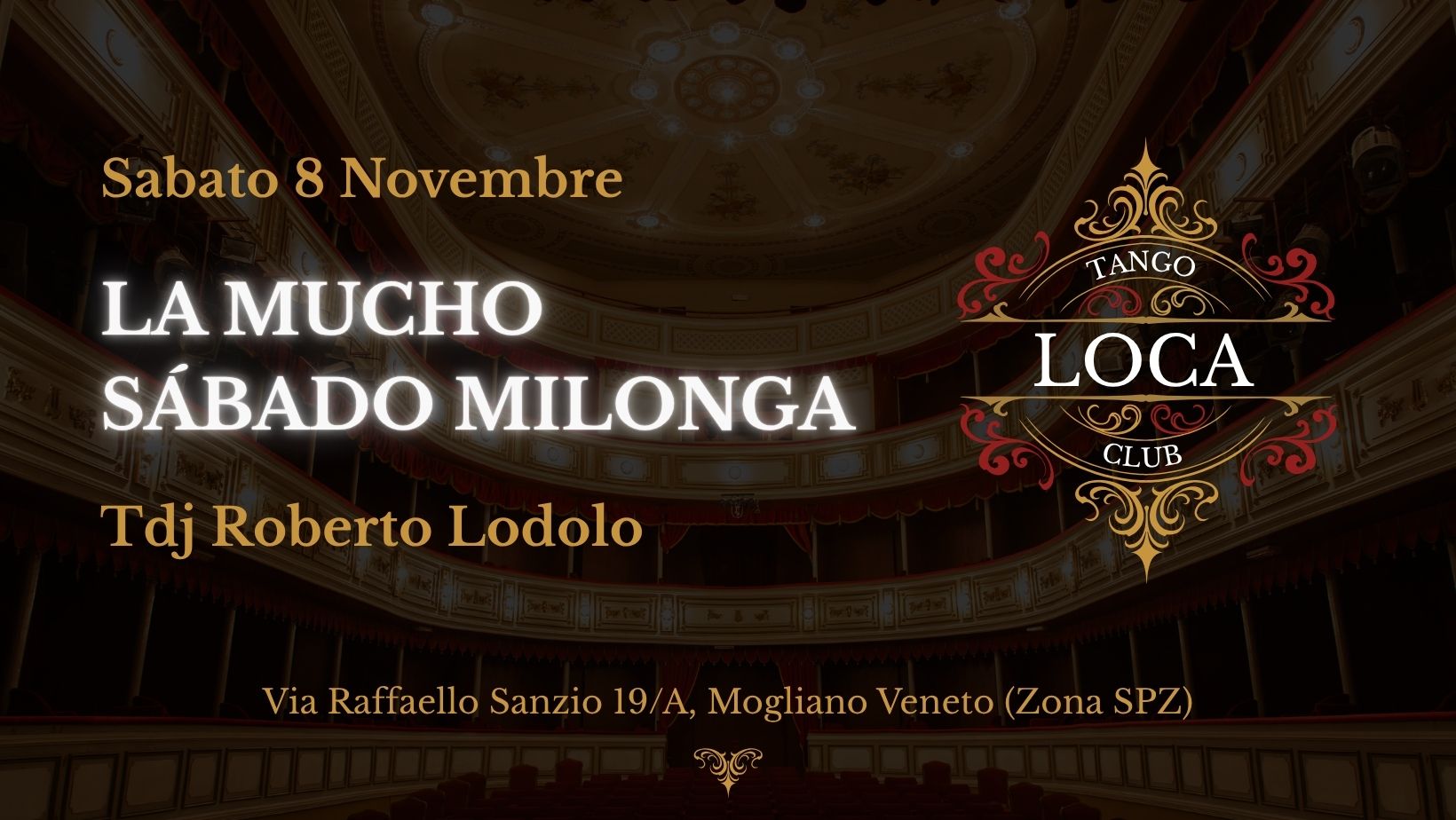 La Mucho Sร bado Milonga - Loca Tango Club - Tdj Roberto Lodolo