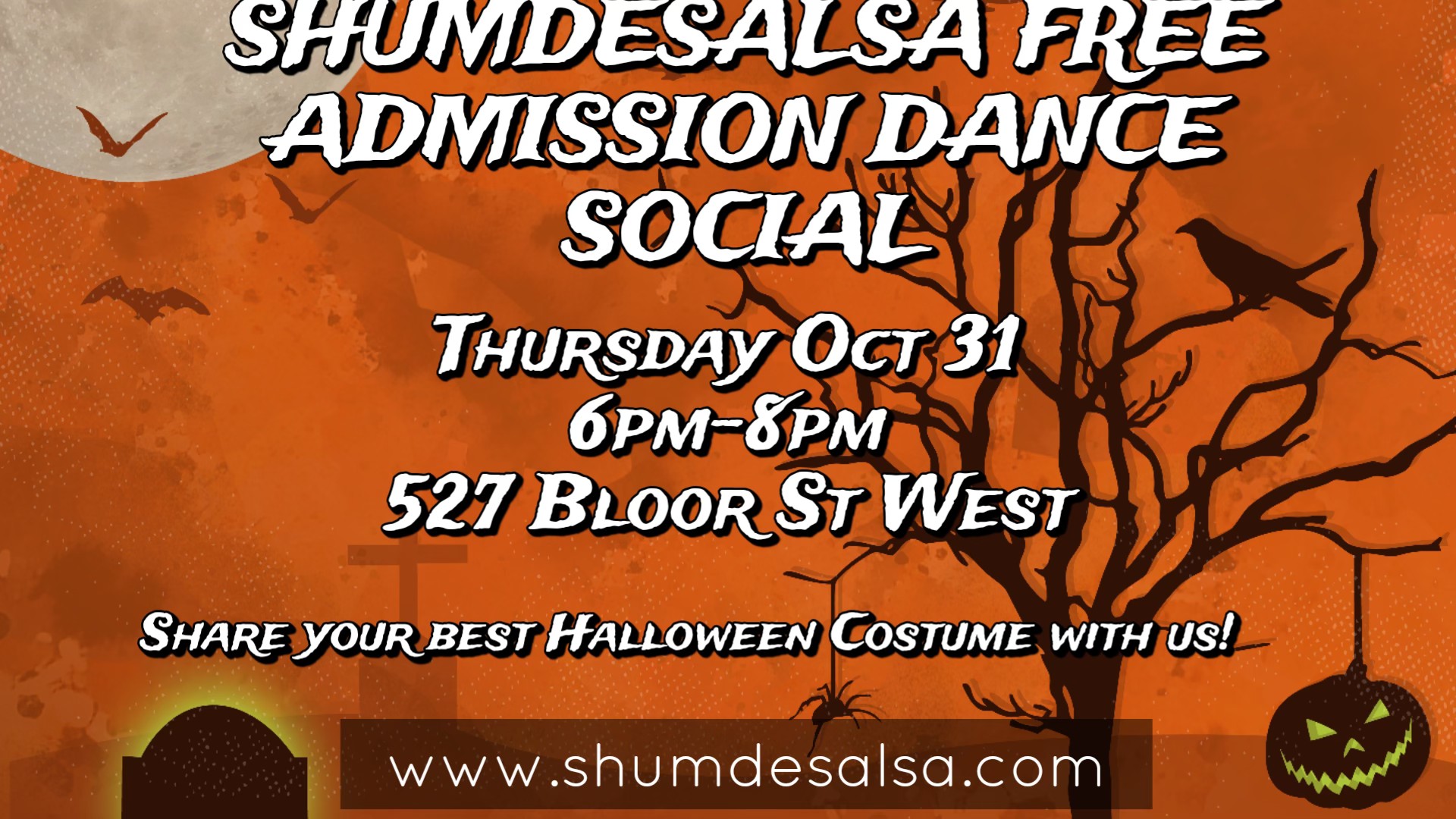 SHUMDESALSA DANCE SOCIAL FREE ADMISSION( HALLOWEEN PARTY)