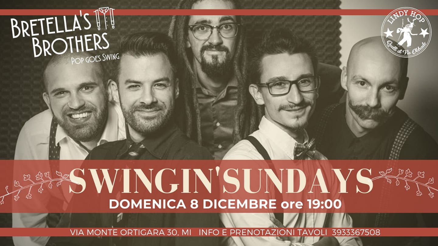 Swingin'Sundays Bretella's Brothers