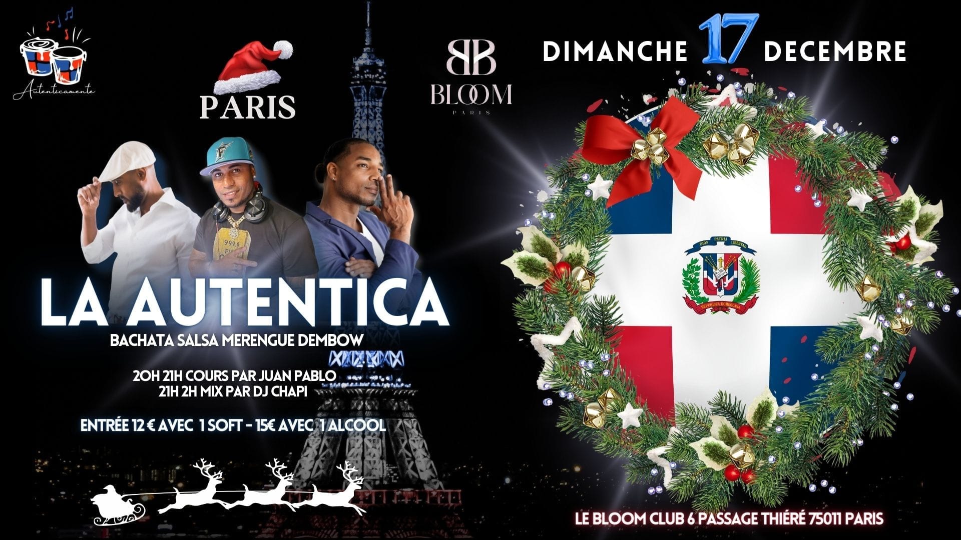LA AUTENTICA PARIS ๐ฉ๐ด EPISODE 2 DIMANCHE 17 DรCEMBRE - LE BLOOM CLUB