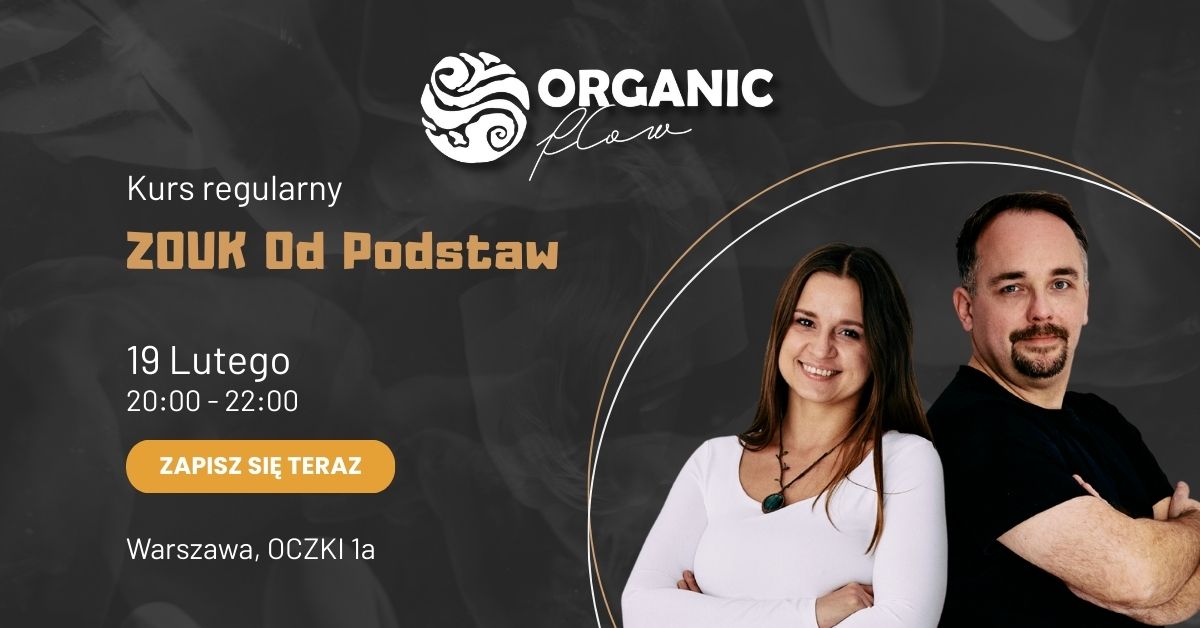 Zouk od podstaw - kurs regularny z Agą i Dackiem START 19.02