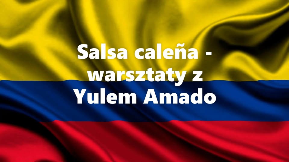 Salsa caleña - warsztaty z Yulem Amado