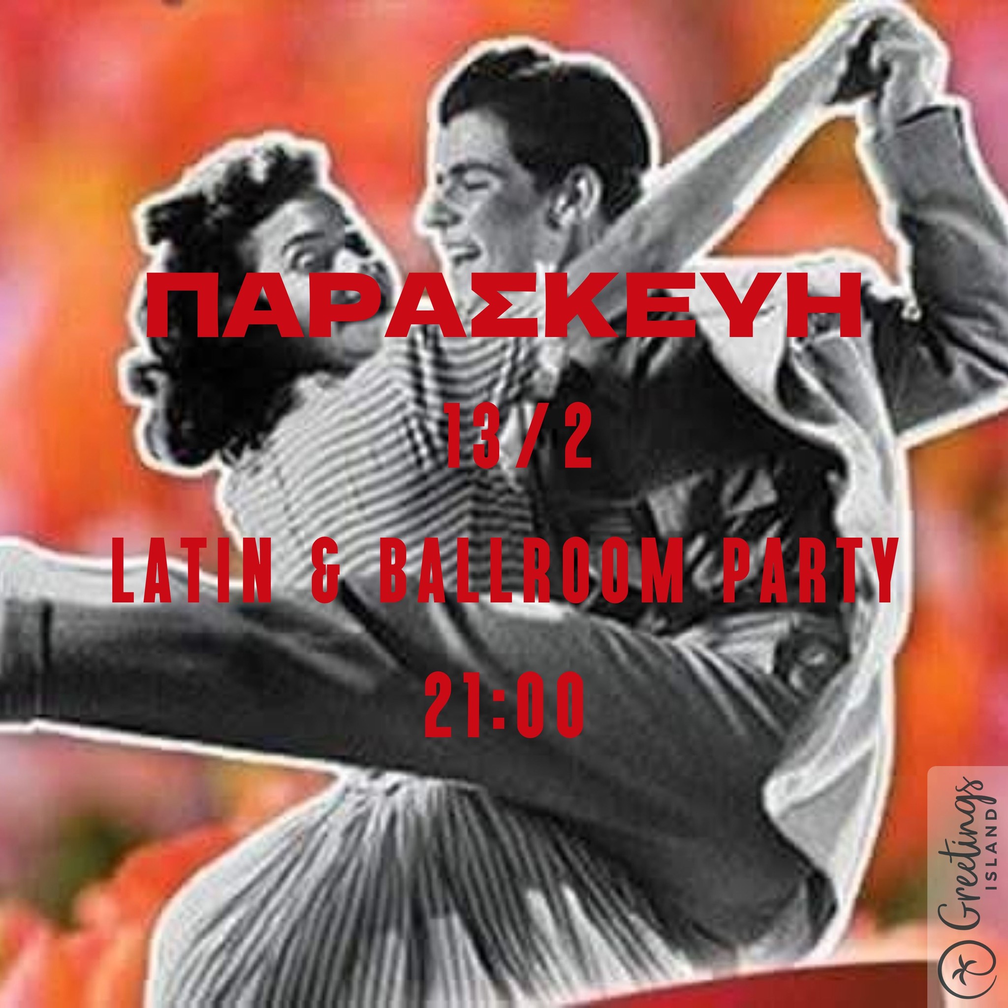 LATIN & BALLROOM PARTY Παρασκευή 6 2 Ώρα21:00