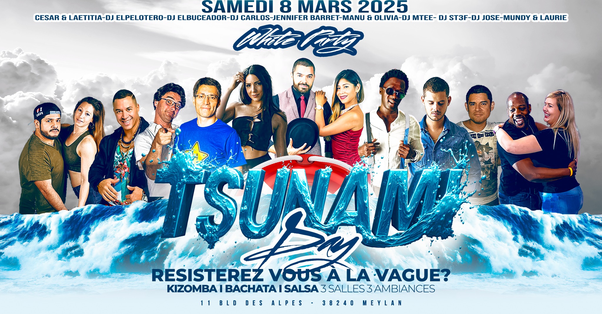 TSUNAMI DAY WHITE PARTY 3 SALLES - 3 AMBIANCES KIZOMBA BACHATA SALSA