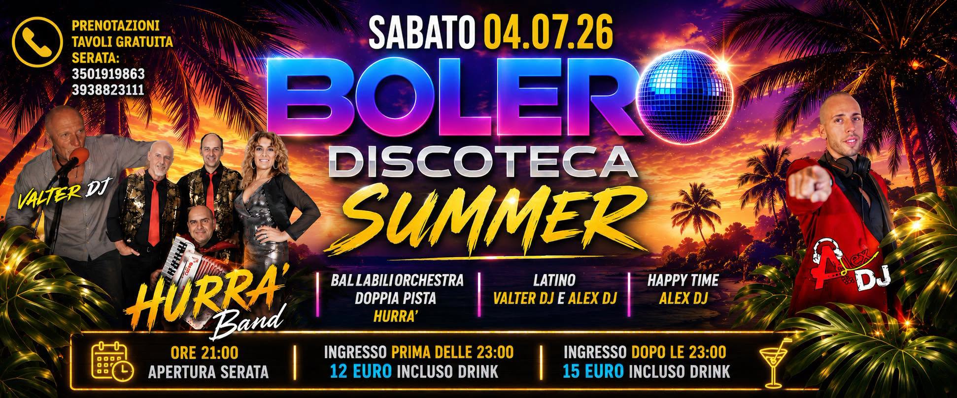 Sabato 04 07 26 Discoteca BOLERO Summer