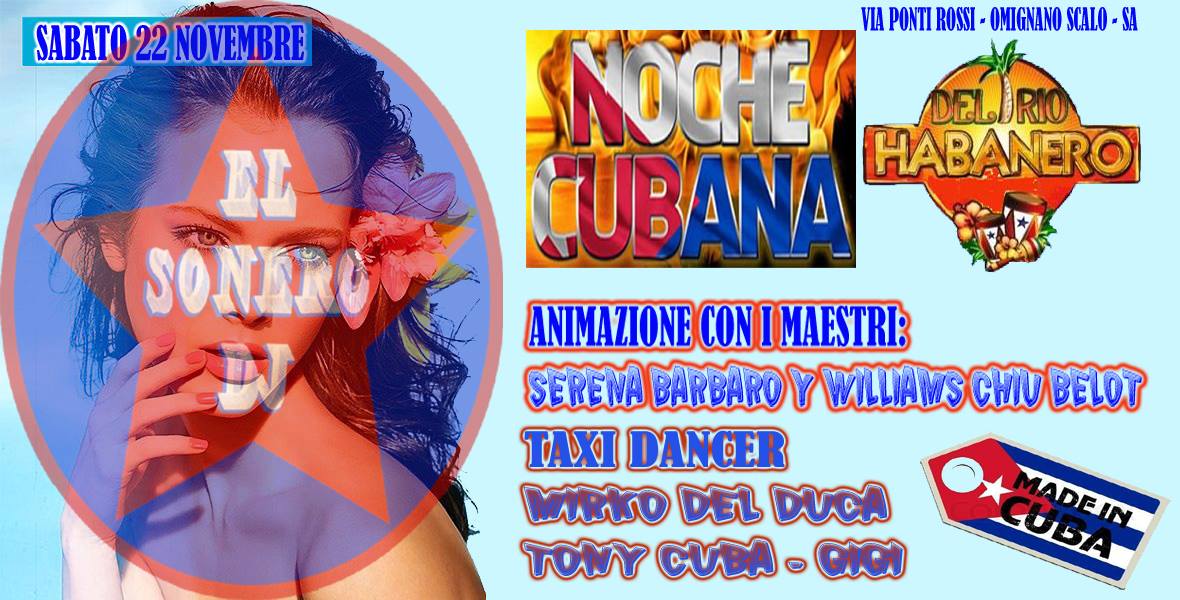 LA NOCHE CUBANA AL DELIRIO HABANERO - SABATO 22 NOVEMBRE