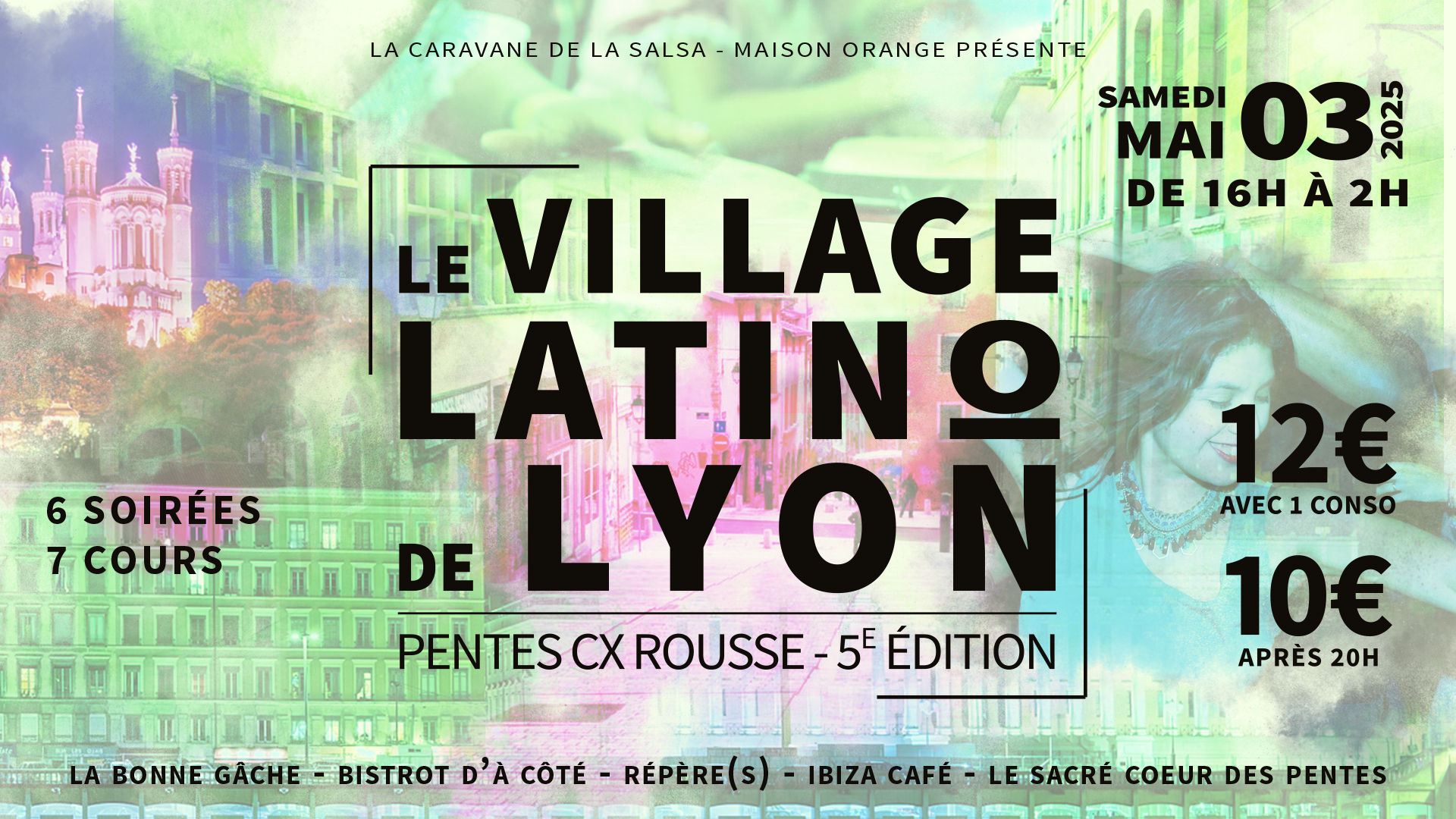 Le Village Latino de Lyon - Pentes Cx Rousse 5ème édition !