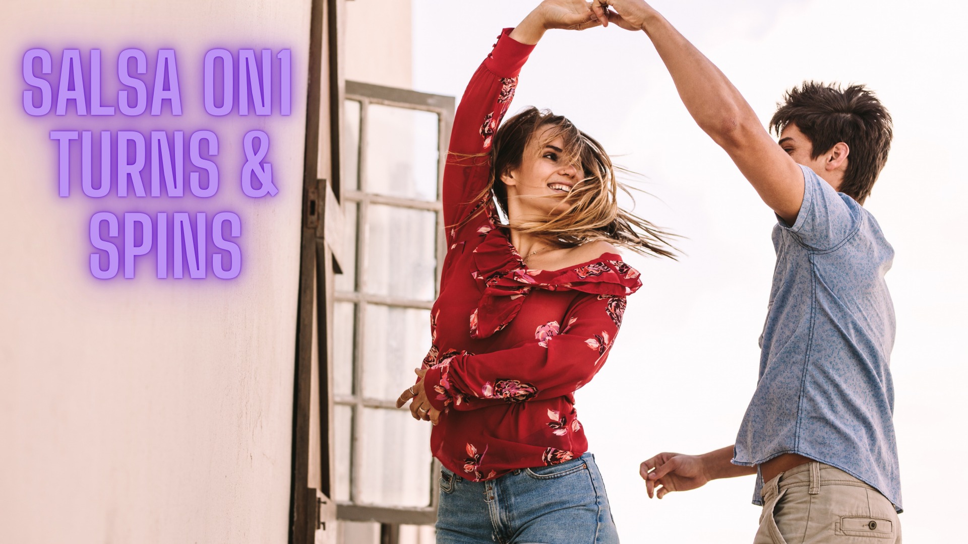 2-Hour Intensive: Salsa On1 Turns & Spins (not beginner)
