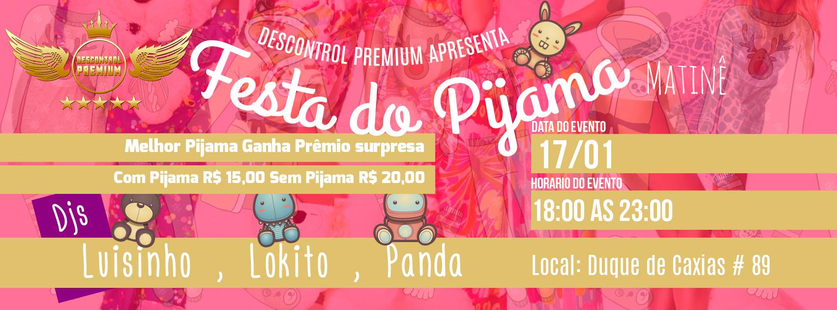 ★★Descontrol Premium Festa Do Pijama★★