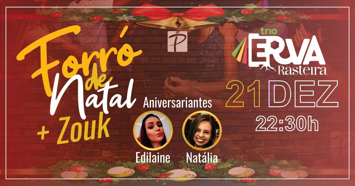 Forró de Natal + Zouk Erva Rasteira