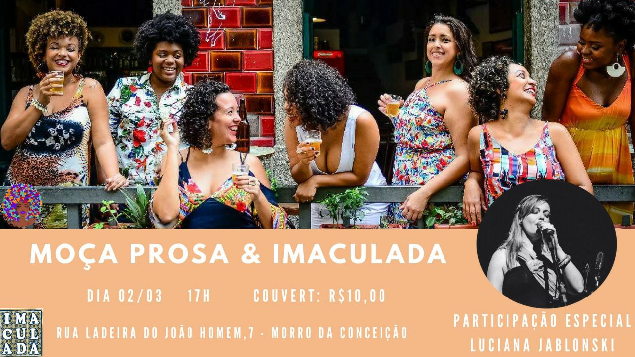 Hoje !!!!Moça Prosa no Imaculada Convida Luciana Jablonski