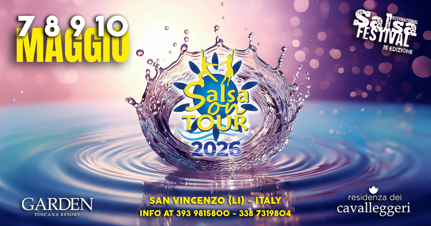 🌞 SALSA ON TOUR 2026 15th Edition International Salsa Festival