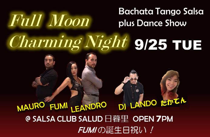 Full Moon Charming Night 満月の宴 Fumiの誕生日祝い
