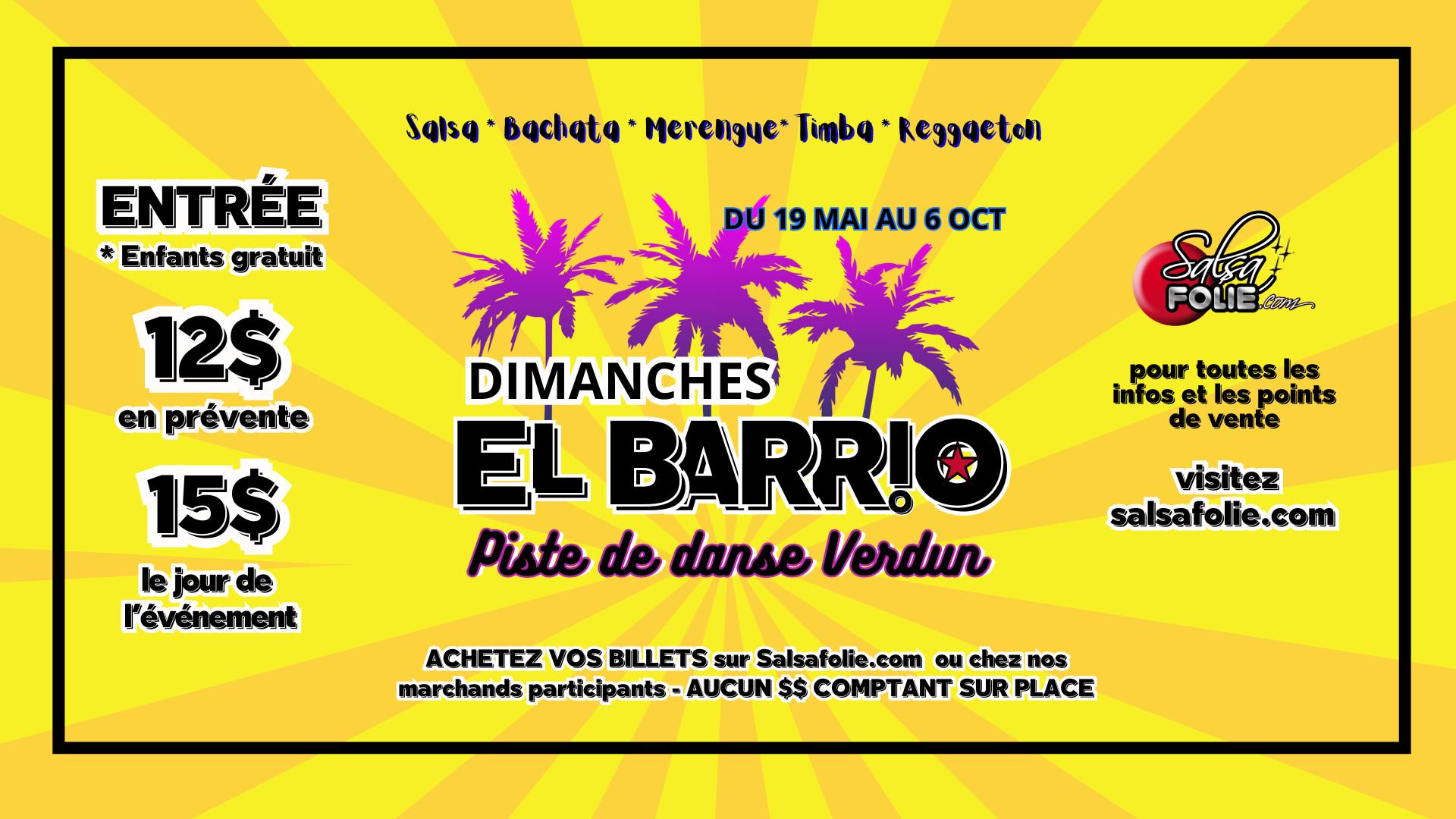 Dimanches EL BARRIO à la Piste de danse de VERDUN- 26 MAI de 5@10 PM JAMAIKDJ Cuba et DJ invités