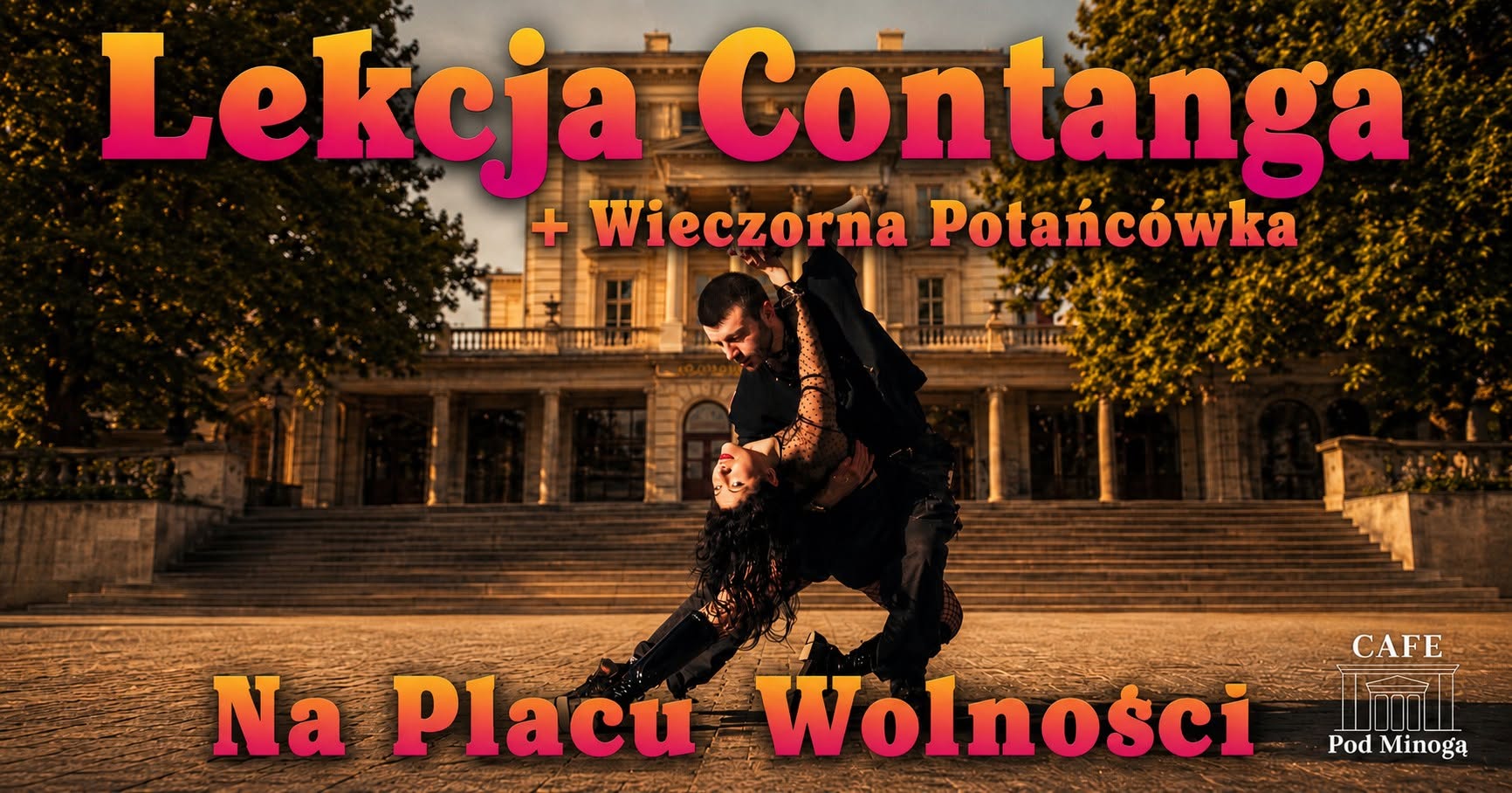 Contango na Placu Wolności + All Style Potańcówka