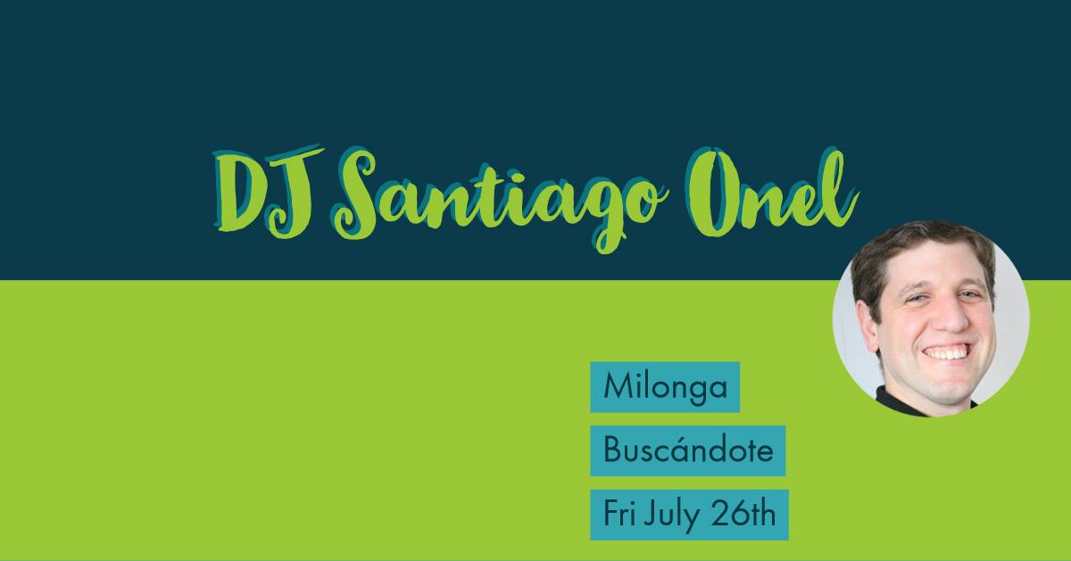 Milonga Buscándote DJ Santiago Onel