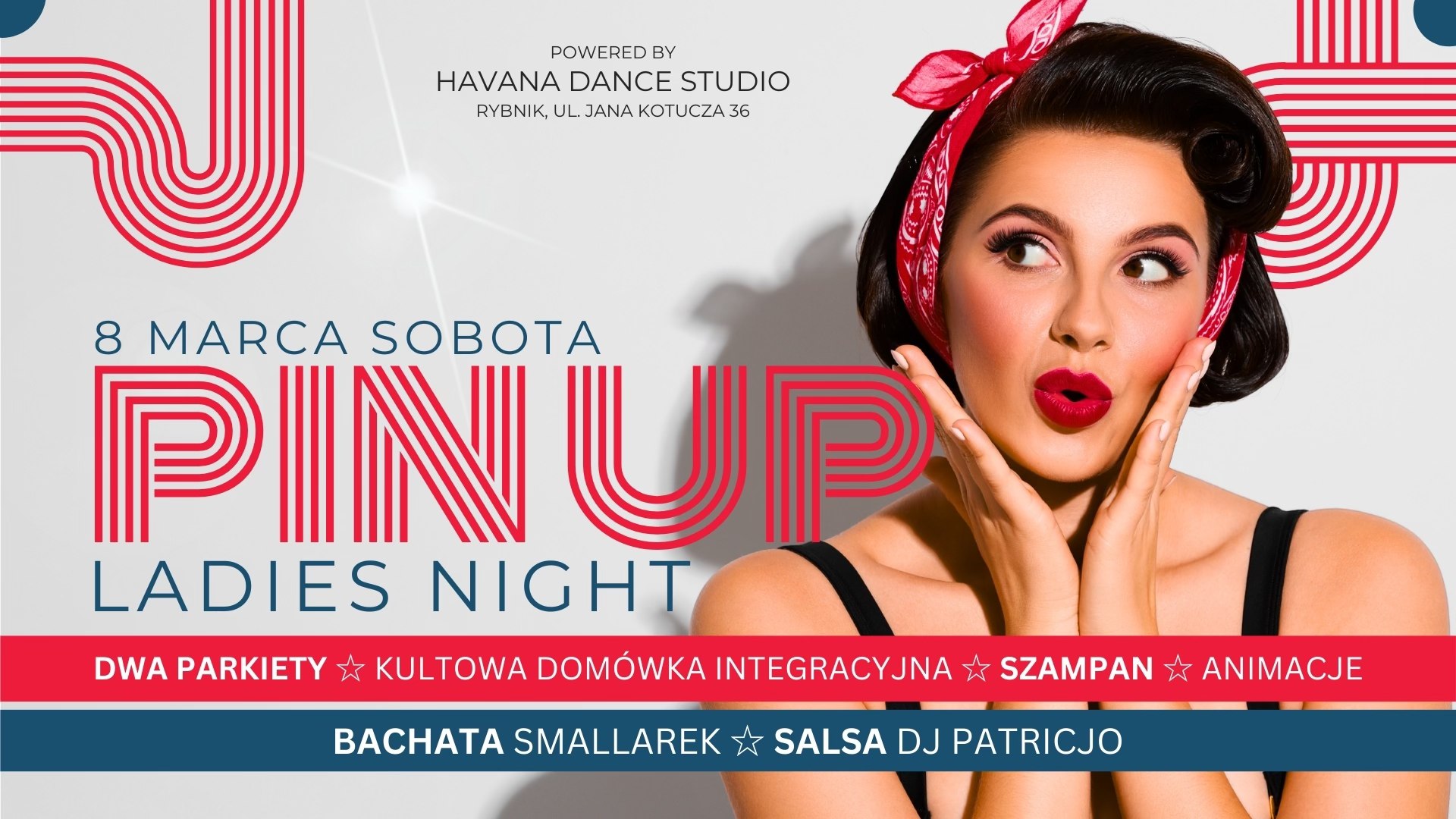PIN UP ☆ LADIES NIGHT ☆ DOMÓWKA INTEGRACYJNA ☆ GRAMY NA DWIE SALE