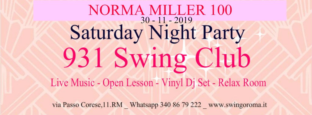 931 Swing Club - Saturday Night Party e Norma Miller 100 BDay