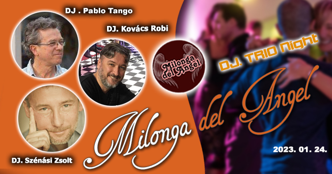 Milonga del Angel - DJ. TRIO NIGHT