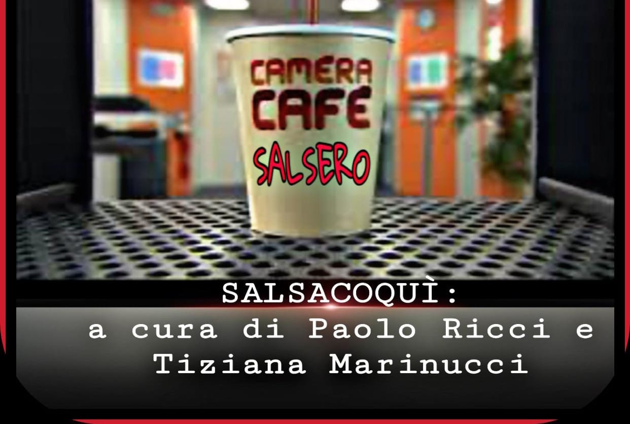 CAMERA CAFE' SALSERO