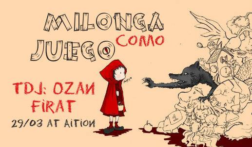 Milonga como Juego: TDj Ozan Firat 29 03