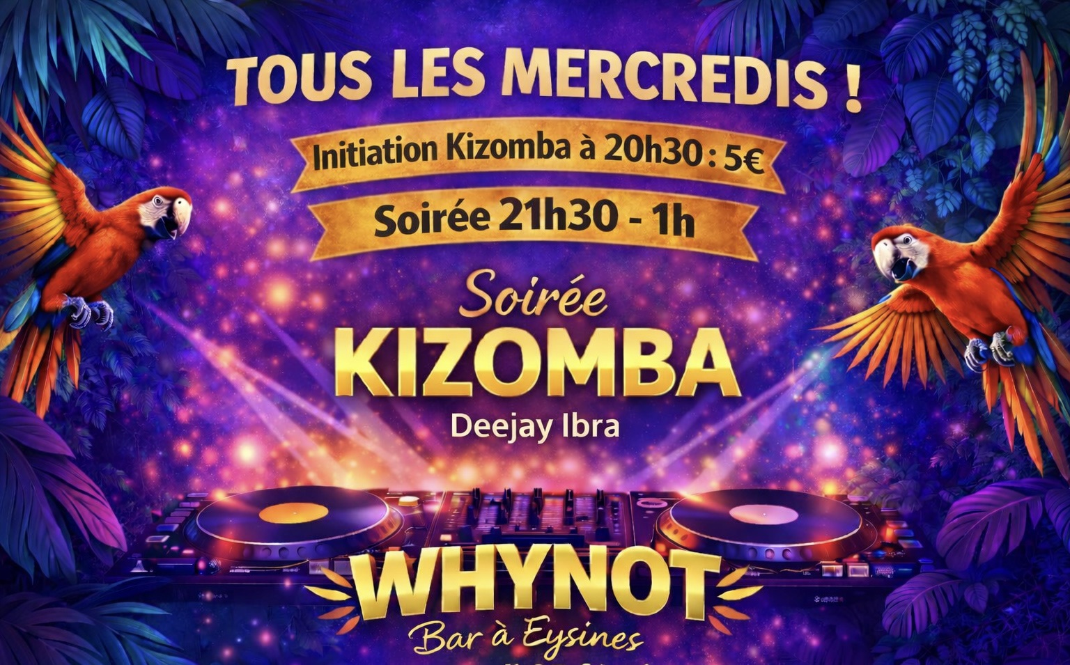 MERCREDI KIZOMBA AU WHYNOT BAR